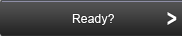 Ready? Ready?