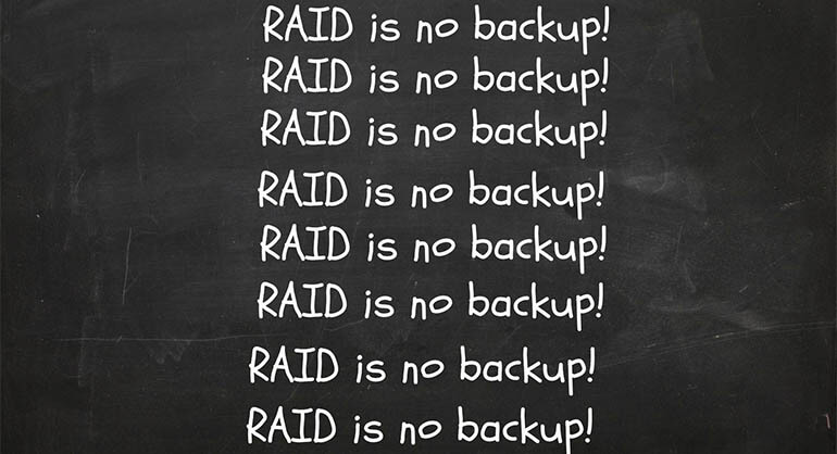 RAID is no backup