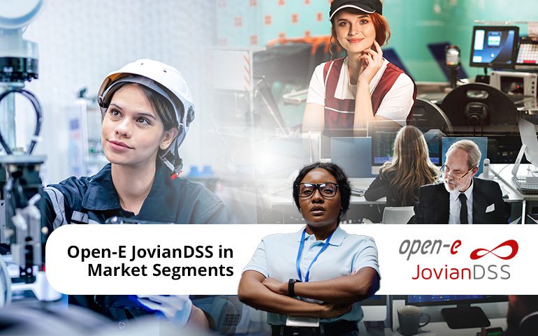 Benefits of Using Open-E JovianDSS in Various Market Segments
