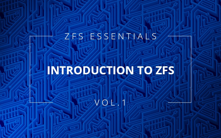 Introduction to ZFS