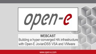 Building a hyper-converged HA infrastructure with Open-E JovianDSS VSA and VMware