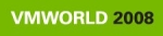 VMworld 2008