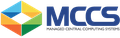 MCCS (Managed Central Computing Systems)
