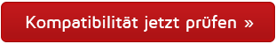 Kompatibilität jetzt prüfen