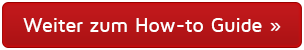 Weiter zum How-to Guide