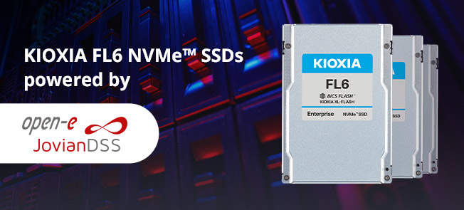 KIOXIA FL6 NVMe™ SSDs powered by Open-E