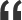quote icon